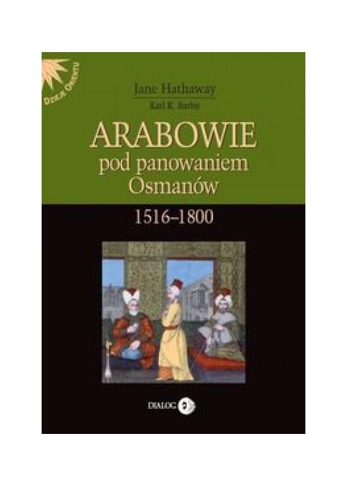 Arabowie pod panowaniem Osmanów 1516-1800