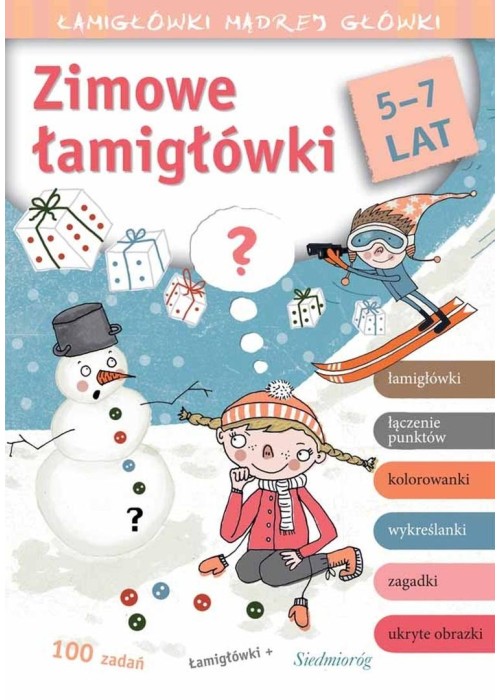 Zimowe łamigłówki. Łamigłówki mądrej główki Zimowe łamigłówki. Łamigłówki mądrej główki