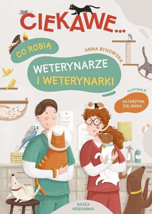 Co robią weterynarze i weterynarki Co robią weterynarze i weterynarki
