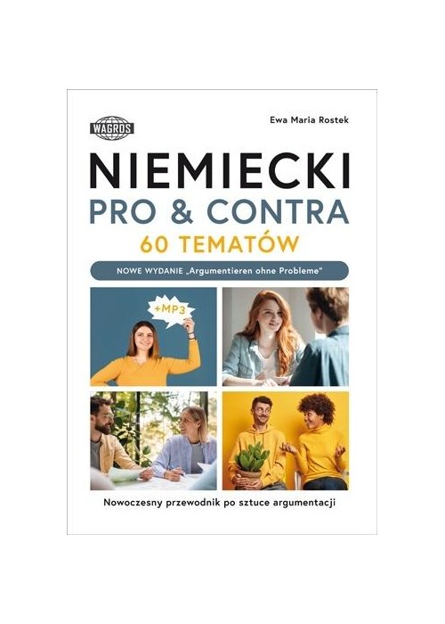 Niemiecki. Pro&conta. 60 tematów B1-C1 Niemiecki. Pro&conta. 60 tematów B1-C1