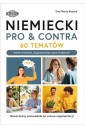 Niemiecki. Pro&conta. 60 tematów B1-C1
