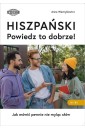 Hiszpański. Powiedz to dobrze!