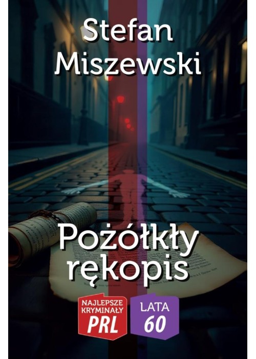 Najlepsze kryminały PRL. Pożółkły rękopis Najlepsze kryminały PRL. Pożółkły rękopis