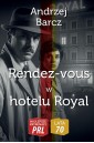 Najlepsze kryminały PRL.Rendez-vous w hotelu Royal