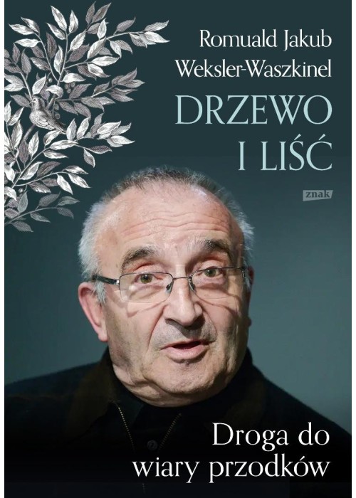 Liść i drzewo. Powrót do wiary przodków