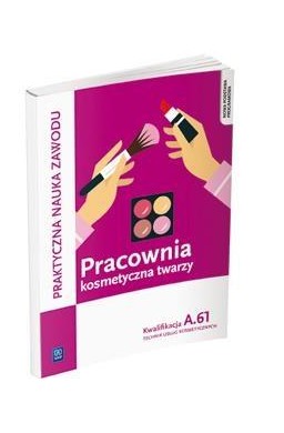 Pracownia kosmetyczna twarzy kw. A.61 WSiP