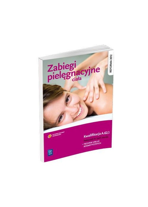 Zabiegi pielęgnacyjne ciała NPP WSiP Zabiegi pielęgnacyjne ciała NPP WSiP