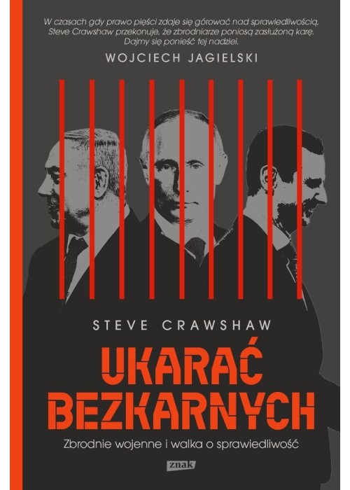 Ukarać bezkarnych. Zbrodnie wojenne i walka... Ukarać bezkarnych. Zbrodnie wojenne i walka...
