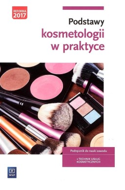 Podstawy kosmetologii w praktyce WSiP