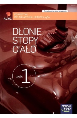 Kosmetyka PG cz. 1 Dłonie, stopy i ciało  NE