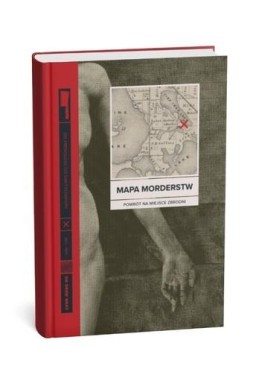 Mapa morderstw. Od frenologii do daktyloskopii