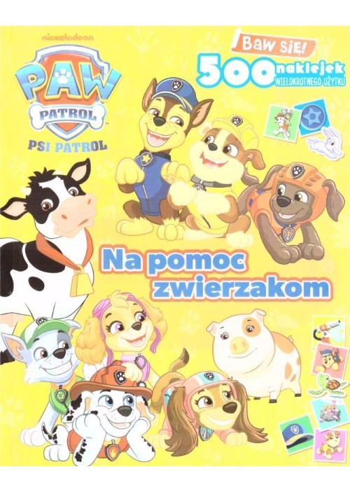 Psi Patrol. Na pomoc zwierzakom z naklejkami Psi Patrol. Na pomoc zwierzakom z naklejkami