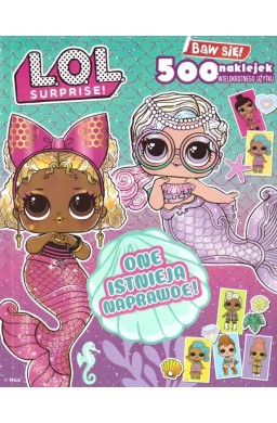 L.O.L. Suroruse! One istnieją naprawdę! z naklejka