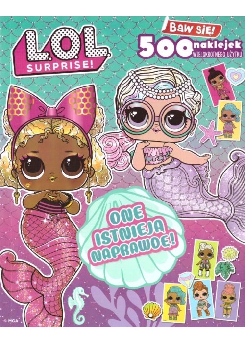 L.O.L. Suroruse! One istnieją naprawdę! z naklejka L.O.L. Suroruse! One istnieją naprawdę! z naklejka
