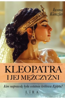 Kleopatra i jej mężczyźni