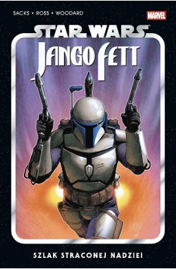Star Wars Jango Fett Szlak straconej nadziei