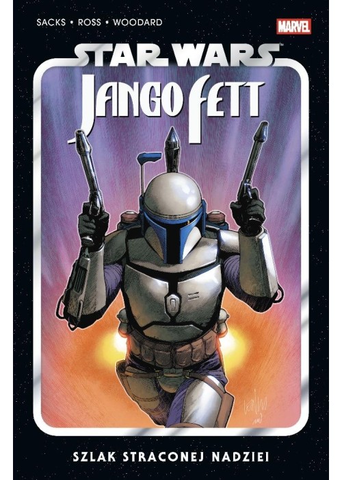 Star Wars Jango Fett Szlak straconej nadziei Star Wars Jango Fett Szlak straconej nadziei
