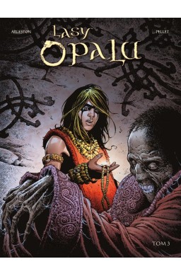 Lasy Opalu T.3