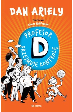 Profesor D przejmuje kontrolę