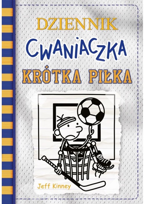 Dziennik cwaniaczka 16. Krótka piłka Dziennik cwaniaczka 16. Krótka piłka