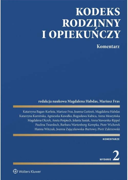 Kodeks rodzinny i opiekuńczy. Komentarz w.2 Kodeks rodzinny i opiekuńczy. Komentarz w.2