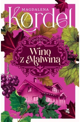 Uroczysko T.3 Wino z Malwiną (barwione brzegi)