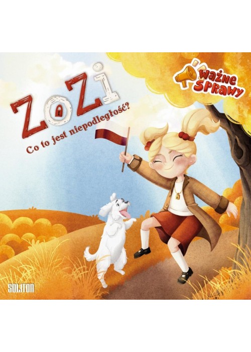 ZoZi - Co to jest niepodległość? ZoZi - Co to jest niepodległość?
