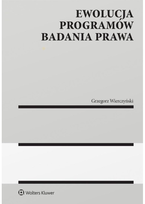 Ewolucja programów badania prawa Ewolucja programów badania prawa