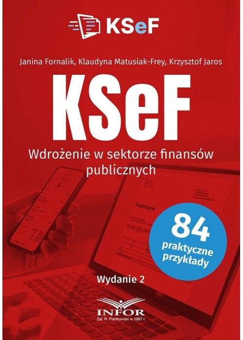 KSeF Wdrożenie w sektorze finansów publicznych w.2 KSeF Wdrożenie w sektorze finansów publicznych w.2