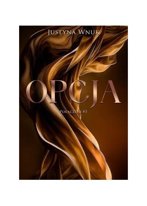 Opcja. Połączeni. T.3 Opcja. Połączeni. T.3