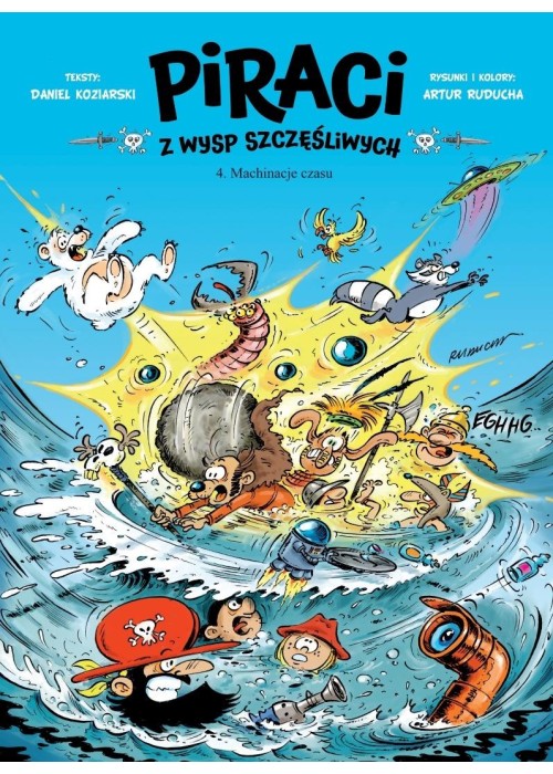 Piraci z Wysp Szczęśliwych T.4 Machinacje czasu