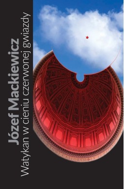 Watykan w cieniu czerwonej gwiazdy