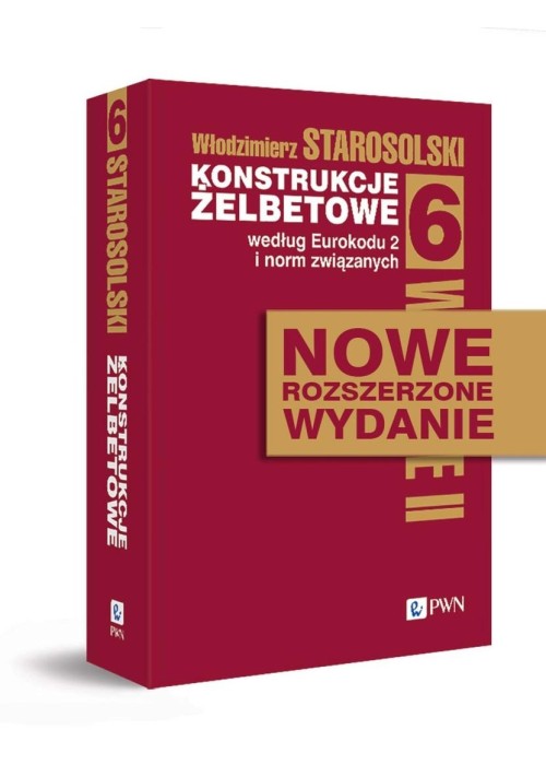 Konstrukcje żelbetowe według Eurokodu 2.. T.6 Konstrukcje żelbetowe według Eurokodu 2.. T.6