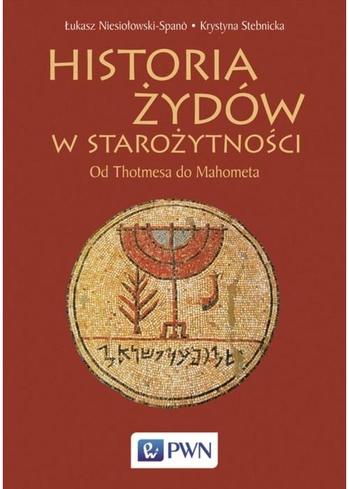 Historia Żydów w starożytności Historia Żydów w starożytności