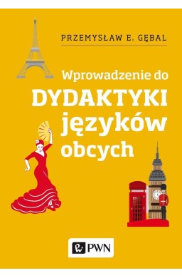 Dydaktyka języków obcych. Wprowadzenie