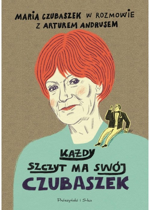Każdy szczyt ma swój Czubaszek Każdy szczyt ma swój Czubaszek