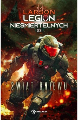 Legion Nieśmiertelnych T.23 Świat Gniewu