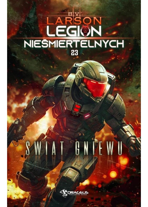 Legion Nieśmiertelnych T.23 Świat Gniewu Legion Nieśmiertelnych T.23 Świat Gniewu