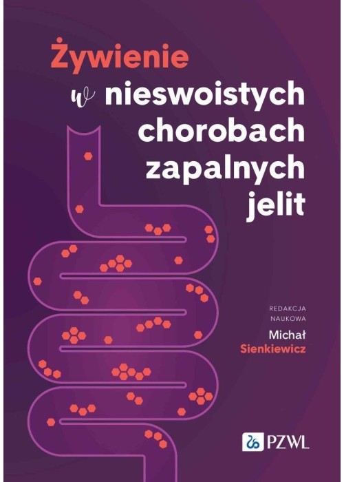 Żywienie w nieswoistych chorobach zapalnych jelit Żywienie w nieswoistych chorobach zapalnych jelit