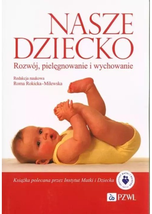 Nasze dziecko Nasze dziecko