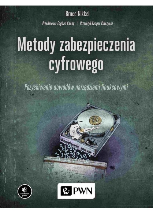 Metody zabezpieczenia cyfrowego. Pozyskiwanie... Metody zabezpieczenia cyfrowego. Pozyskiwanie...