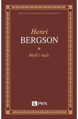 Myśl i ruch. Eseje i wykłady