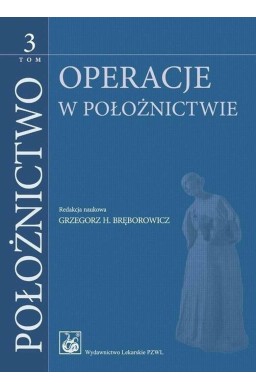 Położnictwo T.3 Operacje w położnictwie