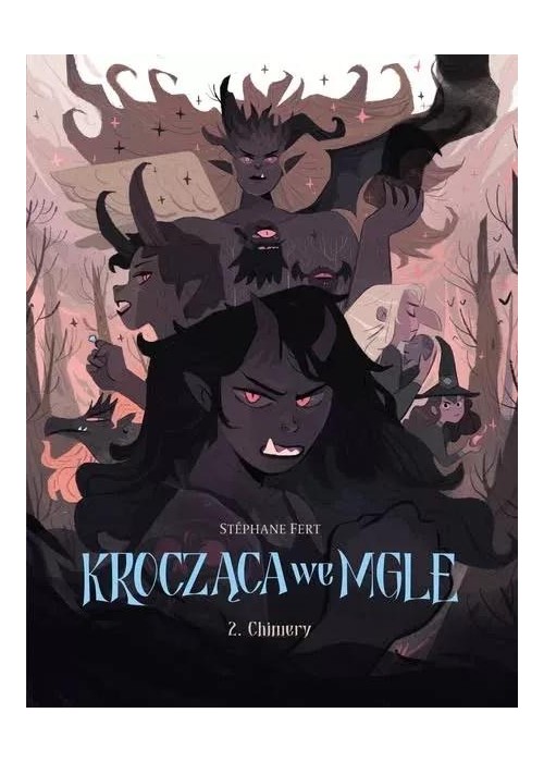 Krocząca we mgle T.2 Chimery Krocząca we mgle T.2 Chimery