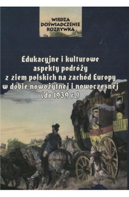 Edukacyjne i kulturowe aspekty podróży z ziem...