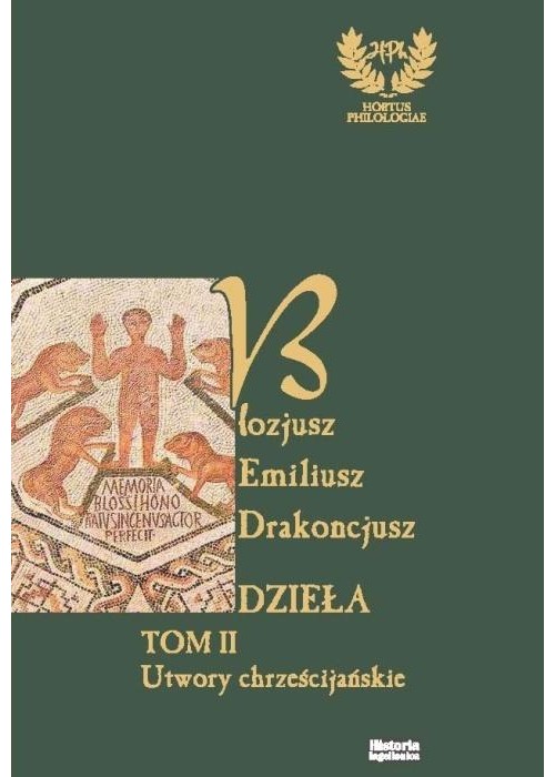 Emiliusz Blozjusz Drakoncjusz. Dzieła T.2 Emiliusz Blozjusz Drakoncjusz. Dzieła T.2
