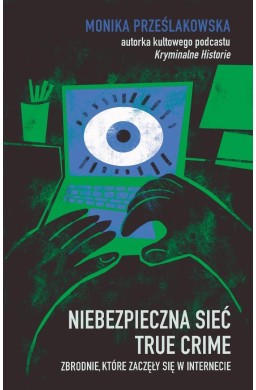Niebezpieczna sieć True crime