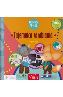 Przygody Fenka. Finanse. Tajemnica zarabiania