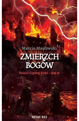 Dzieci Czystej Krwi T.6 Zemierzch Bogów