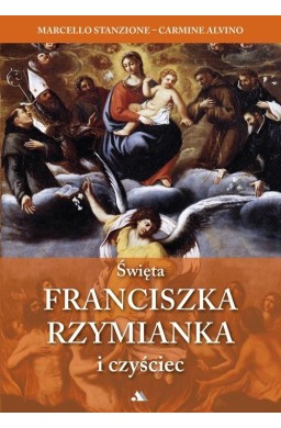 Święta Franciszka Rzymianka i czyściec